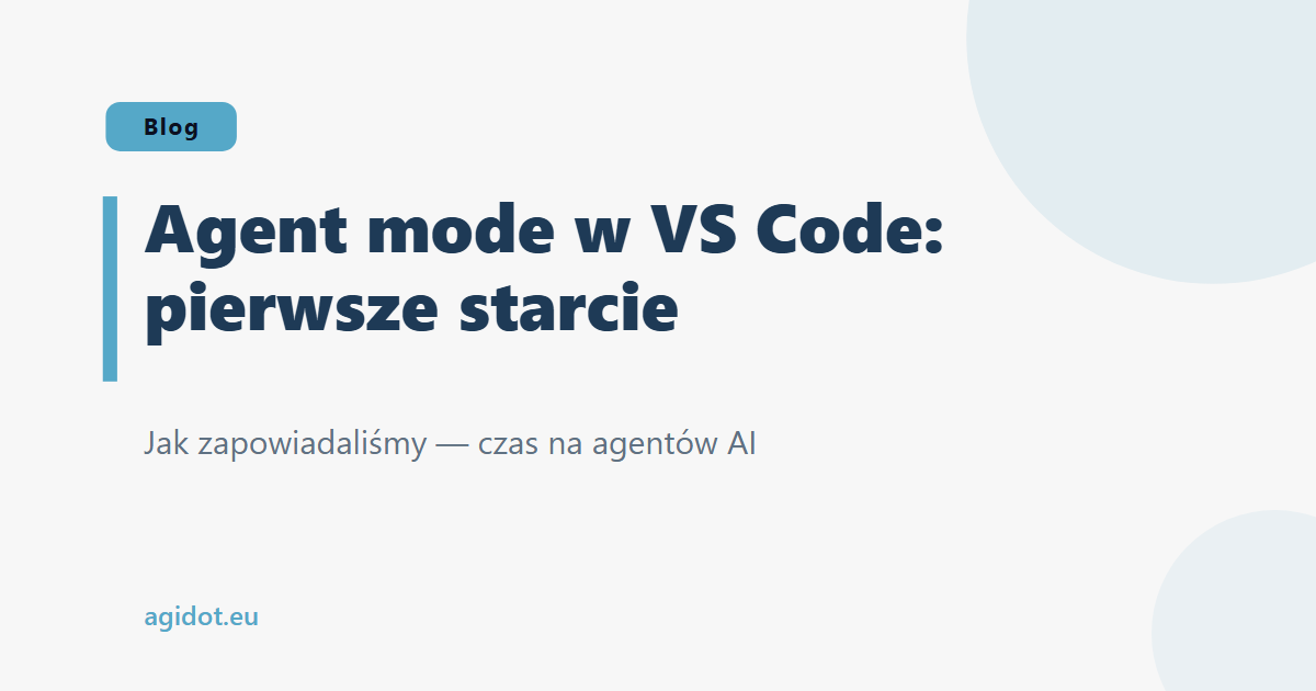 Agent mode w VS Code: pierwsze starcie
