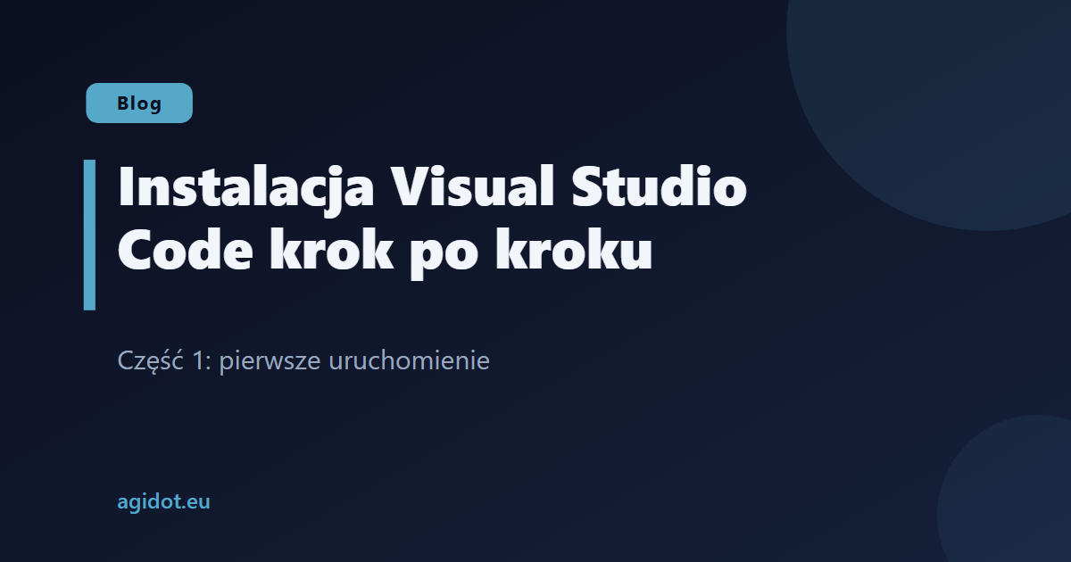 Instalacja Visual Studio Code krok po kroku