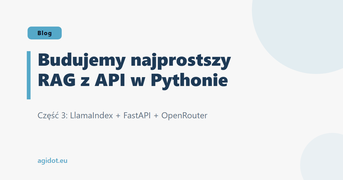 Budujemy najprostszy RAG z API w Pythonie